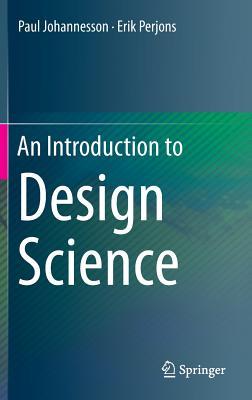 An Introduction to Design Science (Hardcover)