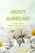 About Marriage by Sheila R. Vitale