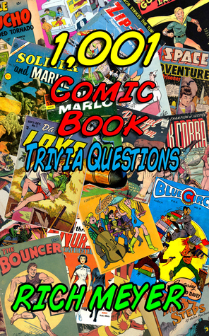 1,001 Comic Book Trivia Questions