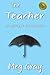The Teacher (The Lewis Brothers Series)
