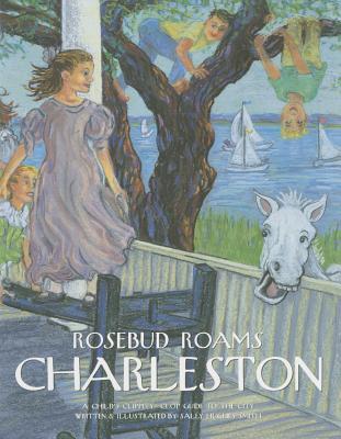 Rosebud Roams Charleston (Hardcover)