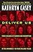 Deliver Us: Three Decades o...