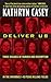 Deliver Us: Three Decades of Murder and Redemption in the Infamous I-45/Texas Killing Fields