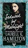 Seduced by Moonlight by Laurell K. Hamilton