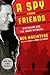 A Spy Among Friends by Ben Macintyre