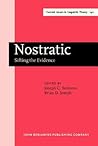 Nostratic: Sifting the Evidence Nostratic: Sifting the Evidence