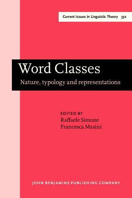Word Classes (Current Issues in Linguistic Theory)