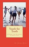 Youth for Truth: A Guide for Internal Connection