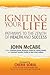 Igniting Your Life: Pathway...