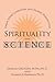 Spirituality and Science: Greek, Judeo-Christian and Islamic Perspectives