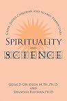 Spirituality and Science: Greek, Judeo-Christian and Islamic Perspectives Spirituality and Science: Greek, Judeo-Christian and Islamic Perspectives