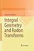 Integral Geometry and Radon...