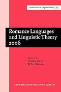 Romance Languages and Linguistic Theory 2006: Selected papers from ‘Going Romance’, Amsterdam, 7–9 December 2006