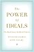 The Power of Ideals by William Damon