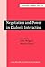 Negotiation and Power in Dialogic Interaction (Current Issues in Linguistic Theory)