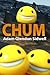 Chum by Adam Glendon Sidwell Chum by Adam Glendon Sidwell