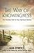The Way of Knowingness