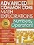 Advanced Common Core Math Explorations: Numbers and Operations (Grades 5-8)