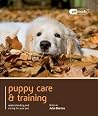 Puppy Care & Training: Understanding and Caring for Your Pet (Pet Friendly)
