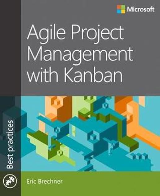 Agile Project Management with Kanban (Developer Best Practices)