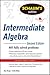 Schaum's Outline of Intermediate Algebra by Ray Steege
