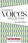 Classic Voices Collection by Georgette Heyer