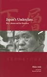 Japan's Underclass: Day Laborers and the Homeless (Japanese Society Series)