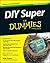 DIY Super For Dummies