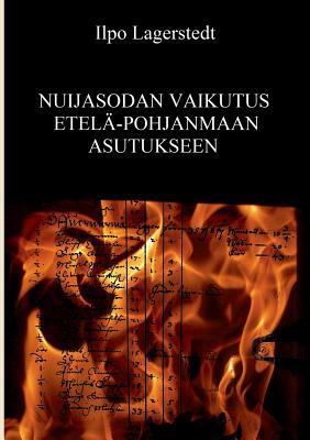 Nuijasodan vaikutus Etelä-Pohjanmaan asutukseen (Finnish Edition)