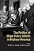 The Politics of Major Policy Reform in Postwar America