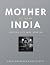 Mother India at Home by Monir Mohammed