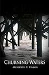 Churning Waters (The Churning Waters Saga, #1) Churning Waters (The Churning Waters Saga, #1)