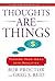 Thoughts Are Things: Turnin...
