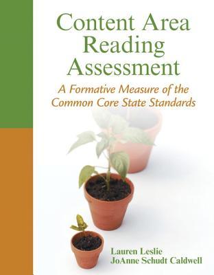 Content Area Reading Assessment: A Formative Measure of the Common Core State Standards