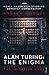Alan Turing: The Enigma