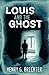 Louis and the Ghost