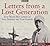 Letters from a Lost Generat...