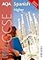 AQA GCSE Spanish 2nd edition Higher Student Book by Coe