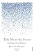 Take Me to the Source: In Search of Water