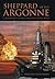 Sheppard of the Argonne: Al...