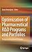 Optimization of Pharmaceutical R&D Programs and Portfolios: Design and Investment Strategy