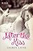 After the Kiss (Sex, Love & Stiletto, #1)