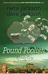 Pound Foolish (Windy City Neighbors #4)