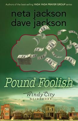 Pound Foolish (Windy City Neighbors #4)