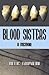Blood Sisters: A Memoir