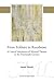 From Eckhart to Ruusbroec: A Critical Inheritance of Mystical Themes in the Fourteenth Century (Mediaevalia Lovaniensia)