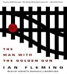 The Man with the Golden Gun (James Bond Novels by Professor of Organic Chemis... The Man with the Golden Gun (James Bond Novels by Professor of Organic Chemis...