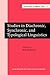 Studies in Diachronic, Synchronic, and Typological Linguistics (Current Issues in Linguistic Theory)