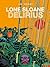 Delirius (Lone Sloane #3)