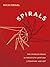 Spirals: The Whirled Image in Twentieth-Century Literature and Art (Modernist Latitudes)